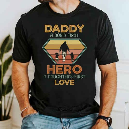Daddy A Son's First Hero, Daughter's First Love