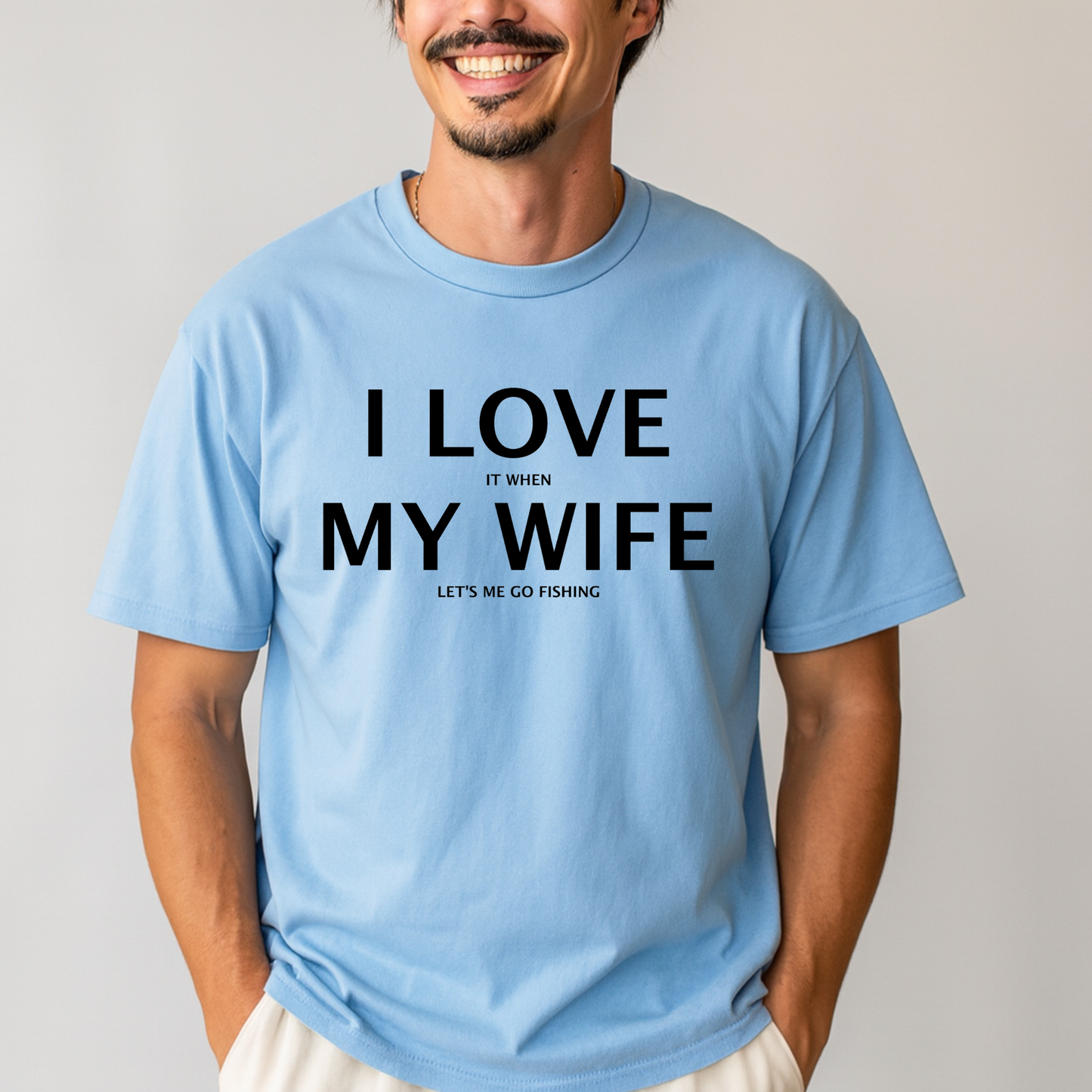 I Love it when my wife Lets me go fishing
