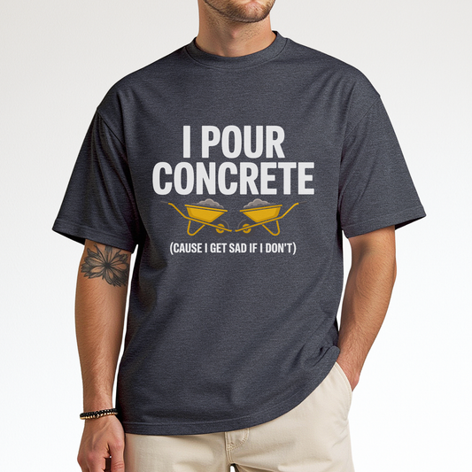 I pour concrete
