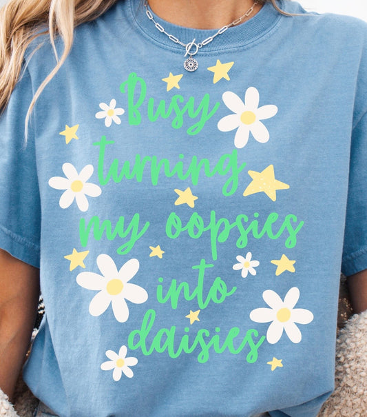 Turning my Oopsies into Daisies