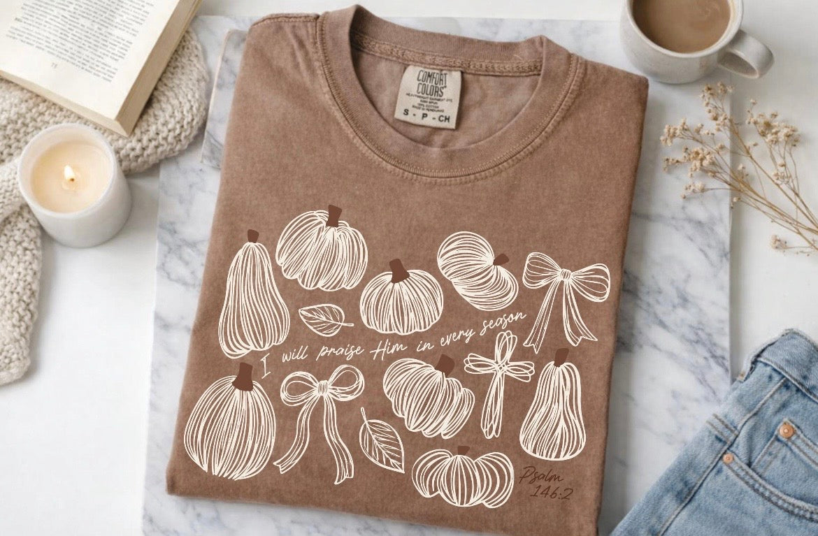 pumpkin cluster, I will praise him in every season