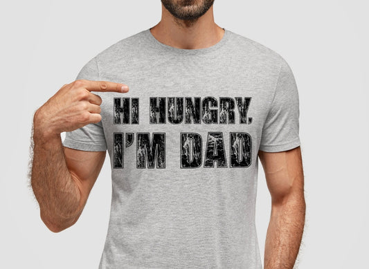 Hi Hungry, I'm Dad